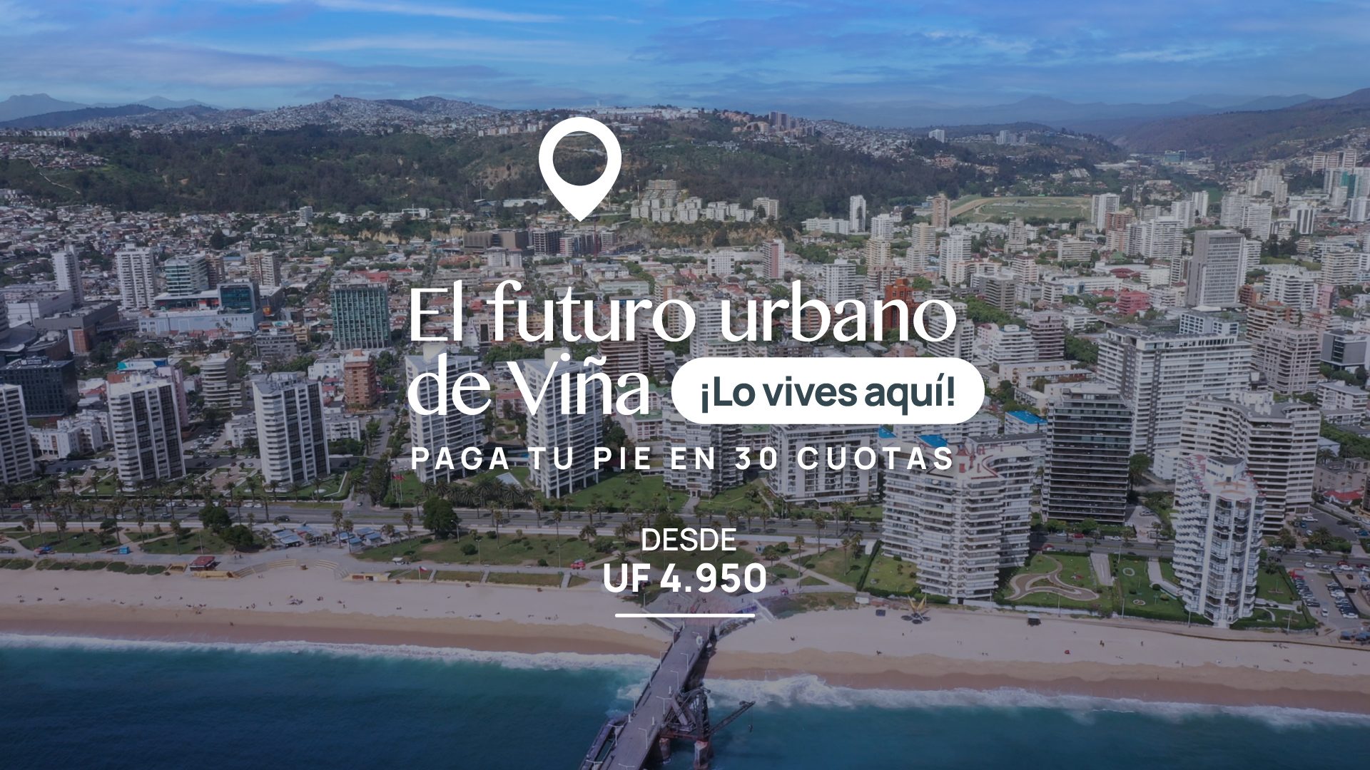 El futuro urbano de Viña, ¡lo vives aquí! Paga tu pie en 30 cuotas. Desde UF 4.950